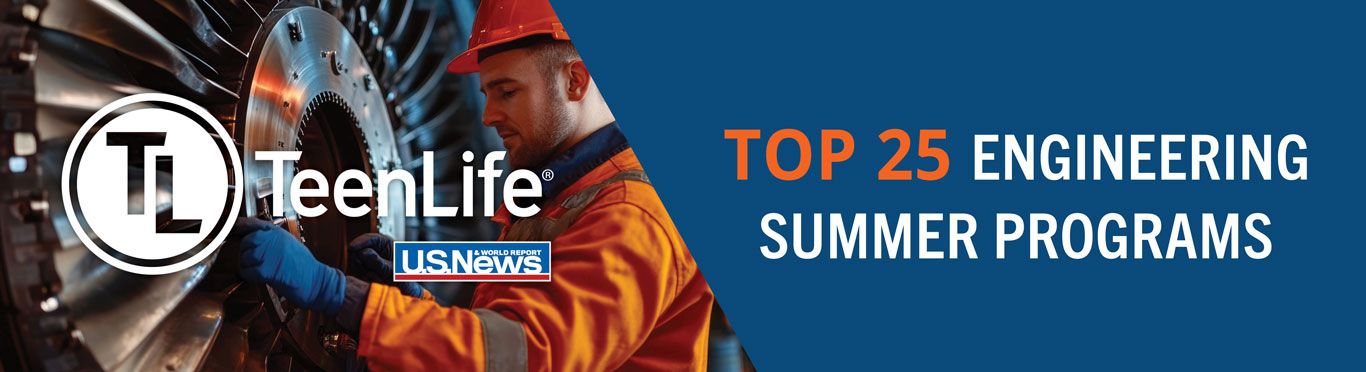 TeenLife's Top 25 Engineering Summer Programs